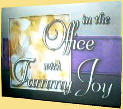 "in the Office with Tammy Joy"